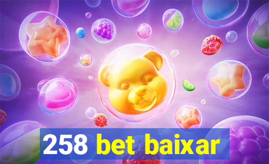 258 bet baixar